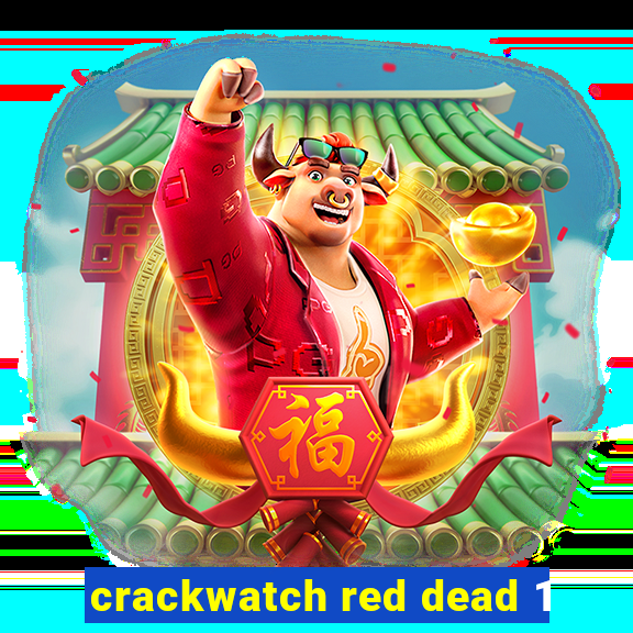 crackwatch red dead 1